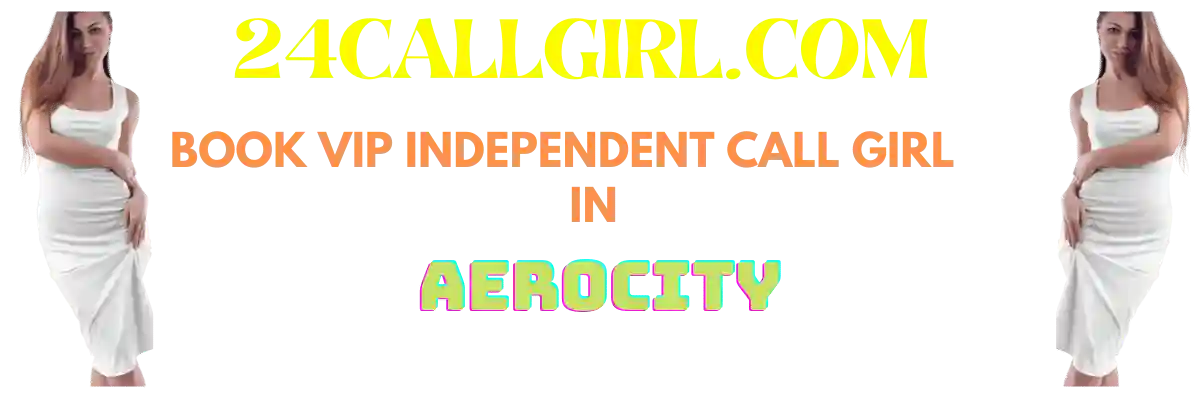 Aerocity Escort Banner