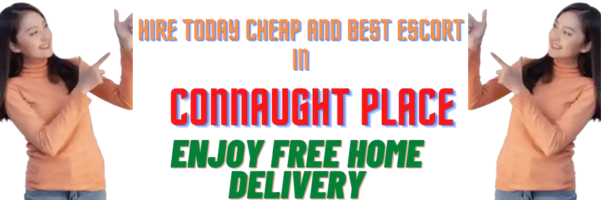 Connaught Place Escort Banner