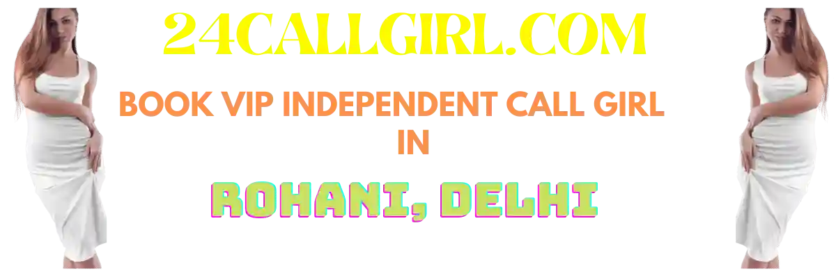 Rohini Escort Banner